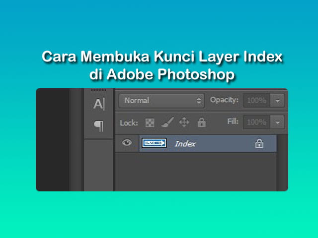 cara mengatasi gambar layer index terkunci di photoshop