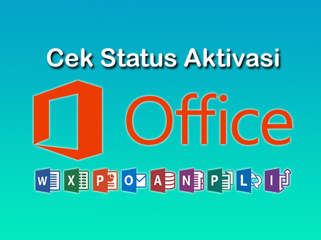 cara cek Office sudah aktif atau belum