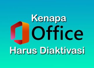 Kenapa Microsoft Office perlu diaktivasi