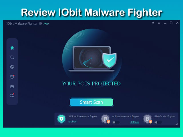 review IObit Malware Fighter
