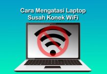 cara mengatasi Laptop susah konek WiFi pada Windows 10 / 11