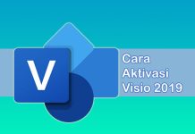 cara aktivasi Microsoft Visio 2019 permanen gratis tanpa software