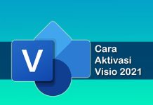 cara aktivasi Microsoft Visio 2021 gratis tanpa product key dan tanpa software