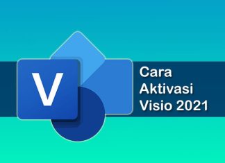 cara aktivasi Microsoft Visio 2021 gratis tanpa product key dan tanpa software