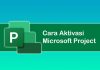 cara aktivasi Microsoft Project 2016 / 2019 / 2021 Gratis Tanpa software