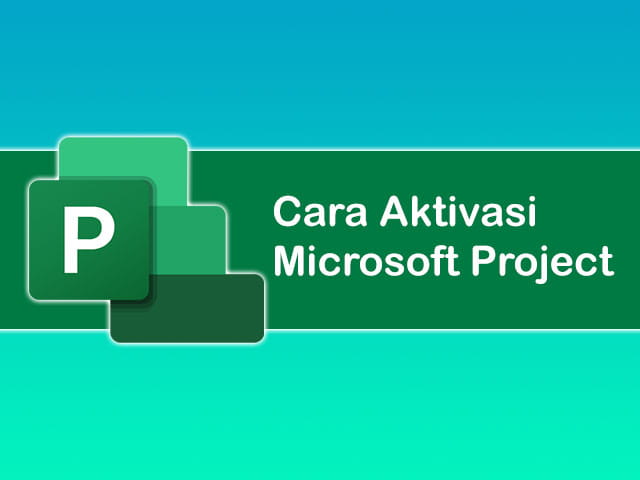 cara aktivasi Microsoft Project 2016 / 2019 / 2021 Gratis Tanpa software