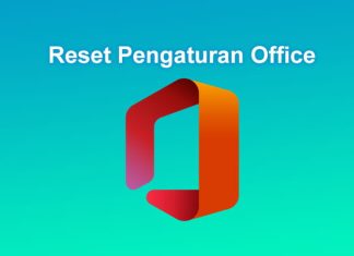 cara reset pengaturan Microsoft Office agar bisa teraktivasi