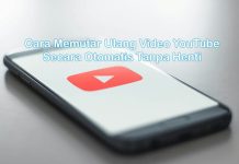 cara memutar ulang video di youtube secara otomatis tanpa henti